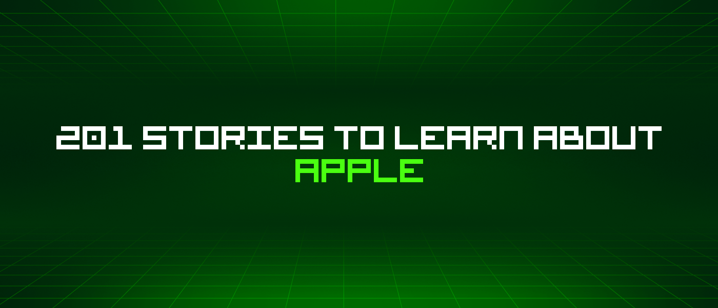 /201-stories-to-learn-about-apple feature image